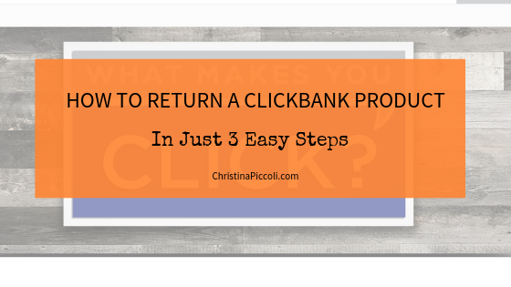 How to Return a ClickBank Product