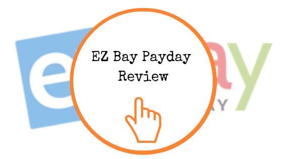 EZ Bay Payday Review