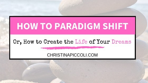 How to Paradigm Shift