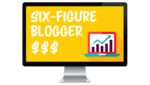 Six-Figure Blogger