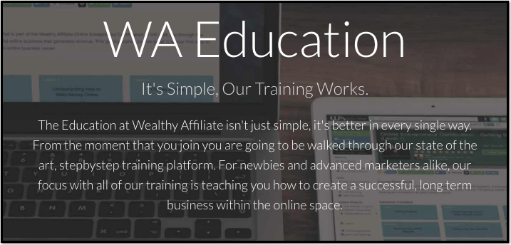 Wealthy Affiliate Education
