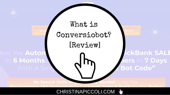 What_Is_Conversiobot_Review What is Conversiobot