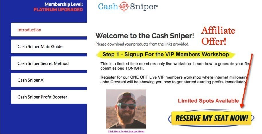 Cash Sniper review - You Get hit with an affiliate product right away