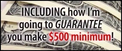 You can make $500 Guaranteed