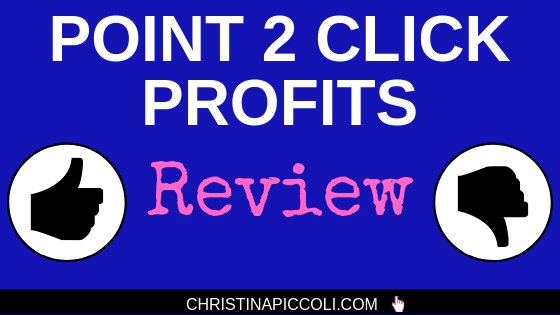 Point 2 Click Profits Review